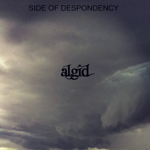 Side Of Despondency : Algid